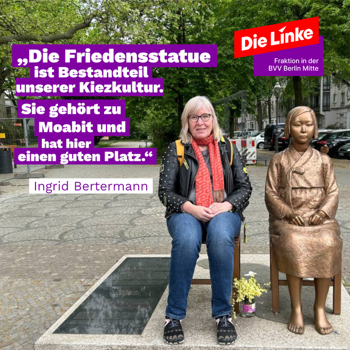 Foto von der Bezirksverordneten Ingrid Bertermann mit der Friedensstatue in Moabit. Ingrid Bertermann sitzt auf dem freien Stuhl neben der bronzenen Statue. Neben ihr steht als Zitat „Die Friedensstatue ist Bestandteil unserer Kiezkultur. Sie gehört zu Moabit und hat hier einen guten Platz“