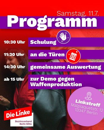 Programm: 10:30 Uhr Schulung, 11:30 Uhr an die Türen, 14:30 Uhr gemeinsame Auswertung, ab 15 Uhr zur Demoe gegen Waffenproduktion