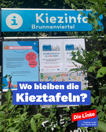 sharepic kieztafel Foto einer Kiezinfo-Tafel im Brunnenviertel mit verschiedenen Aushängen zu Angeboten und Fördermöglichkeiten in der Nachbarschaft. Darunter steht weiß auf blau „Wo bleiben die Kieztafeln?“